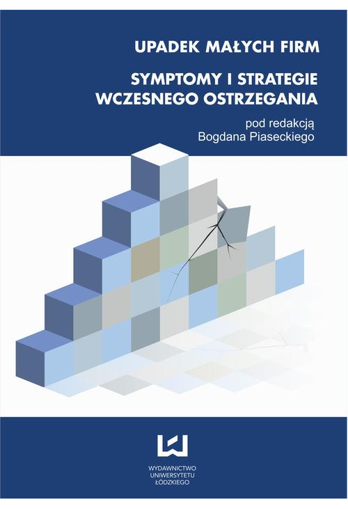 Upadek małych firm. Symptomy i strategie wczesnego ostrzegania