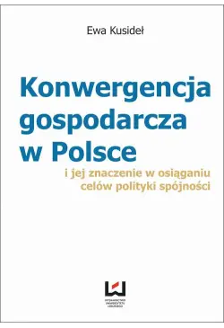 Konwergencja gospodarcza w...