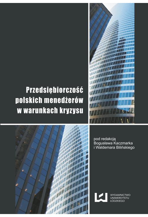 Przedsiębiorczość polskich menedżerów w warunkach kryzysu