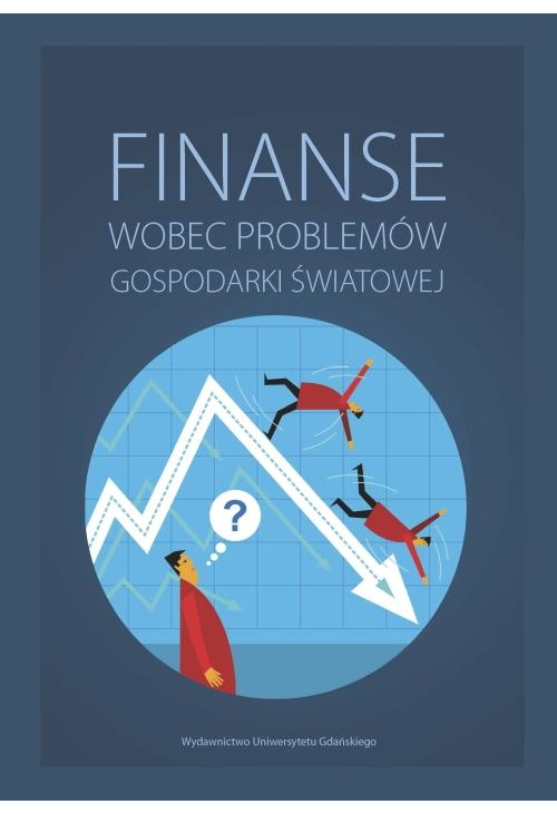 Finanse wobec problemów gospodarki światowej