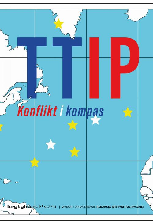 TTIP. Konflikt i kompas