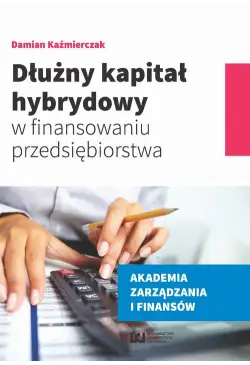 Dłużny kapitał hybrydowy w...
