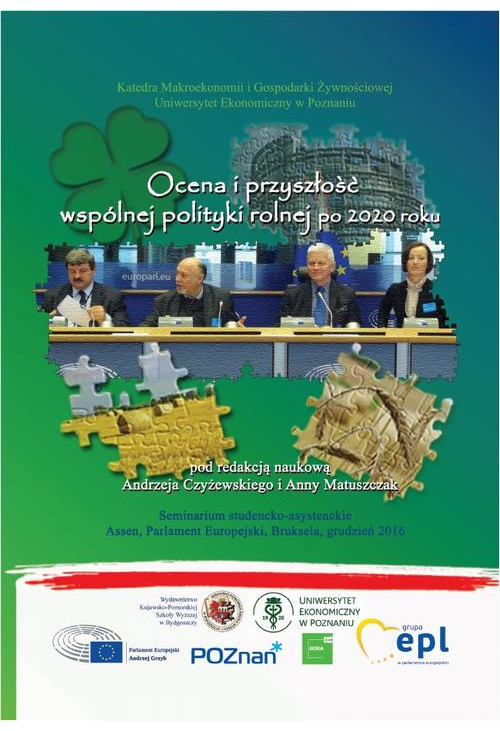 Ocena i przyszłość wspólnej polityki rolnej po 2020 roku