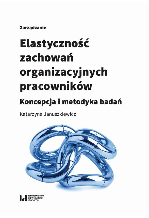 Elastyczność zachowań organizacyjnych pracowników