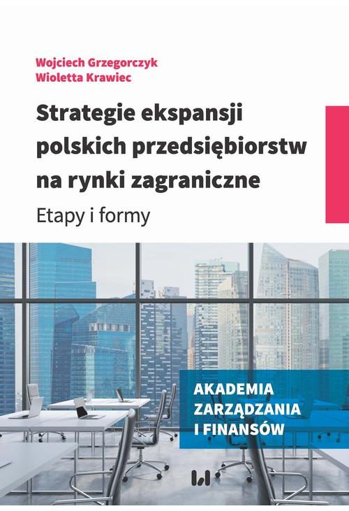 Strategie ekspansji polskich przedsiębiorstw na rynki zagraniczne