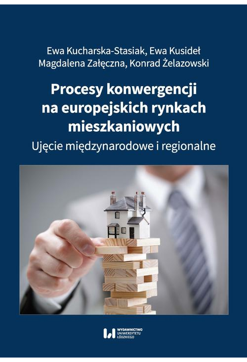 Procesy konwergencji na europejskich rynkach mieszkaniowych