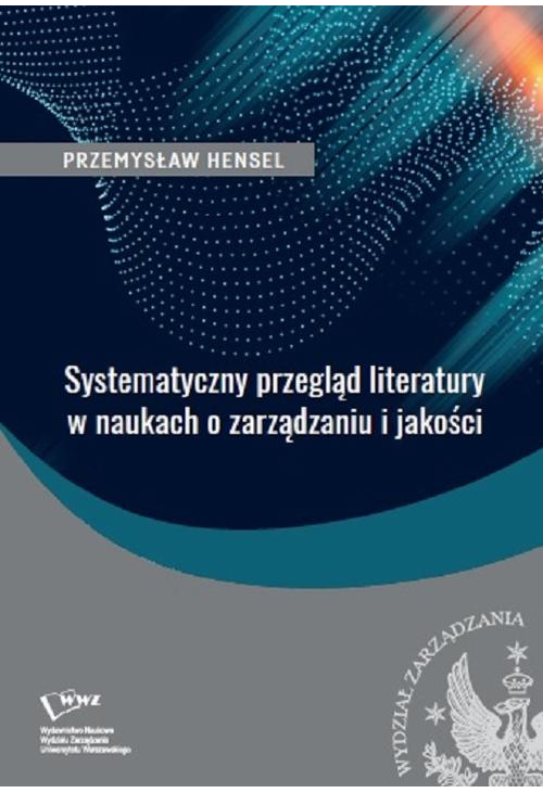 Systematyczny przegląd literatury w naukach o zarządzaniu i jakości