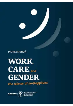 Work, Care, and Gender. The...