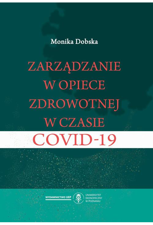 Zarządzanie w opiece zdrowotnej w czasie COVID-19