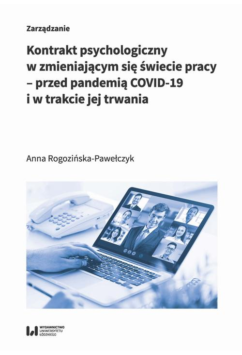 Kontrakt psychologiczny w zmieniającym się świecie pracy – przed pandemią COVID-19 i w trakcie jej trwania