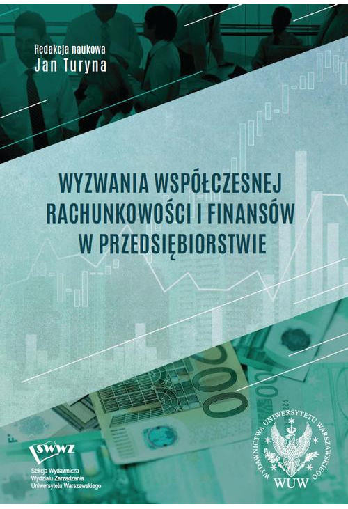 Wyzwania współczesnej rachunkowości i finansów w przedsiębiorstwie