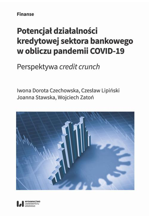Potencjał działalności kredytowej sektora bankowego w obliczu pandemii COVID-19