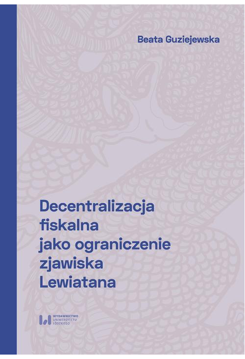 Decentralizacja fiskalna jako ograniczenie zjawiska Lewiatana