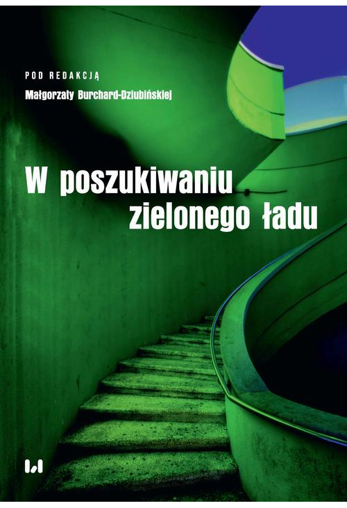 W poszukiwaniu zielonego ładu