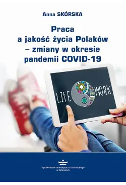 Praca a jakość życia...
