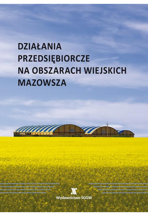 Działania przedsiębiorcze na obszarach wiejskich Mazowsza