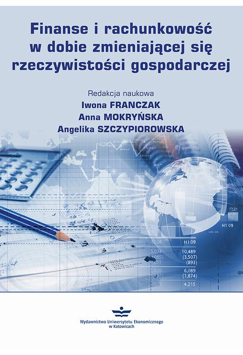 Finanse i rachunkowość w dobie zmieniającej się rzeczywistości gospodarczej