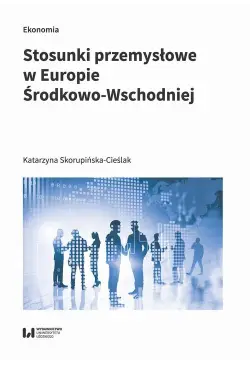 Stosunki przemysłowe w...