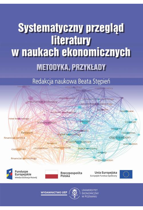 Systematyczny przegląd literatury w naukach ekonomicznych. Metodyka, przykłady