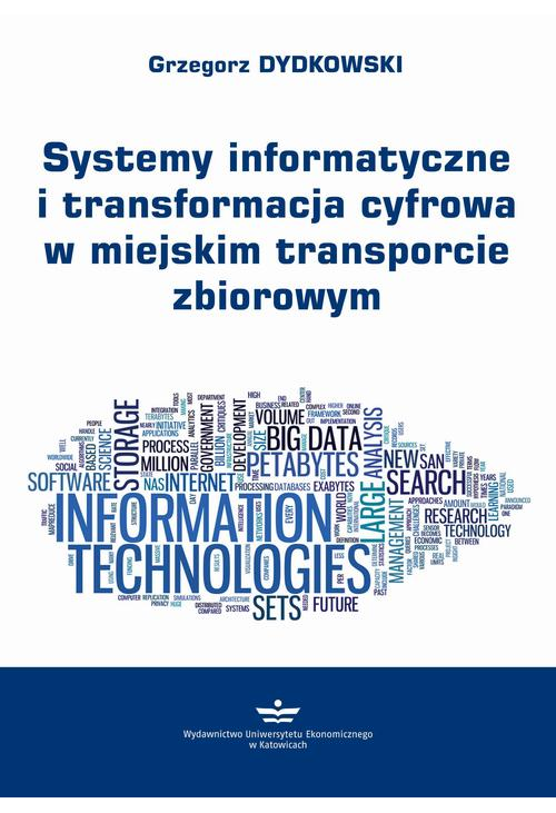 Systemy informatyczne i transformacja cyfrowa w miejskim transporcie zbiorowym