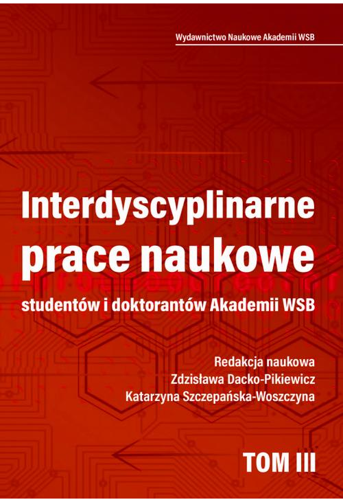 Interdyscyplinarne prace naukowe studentów i doktorantów Akademii WSB