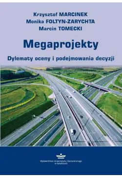 Megaprojekty. Dylematy...