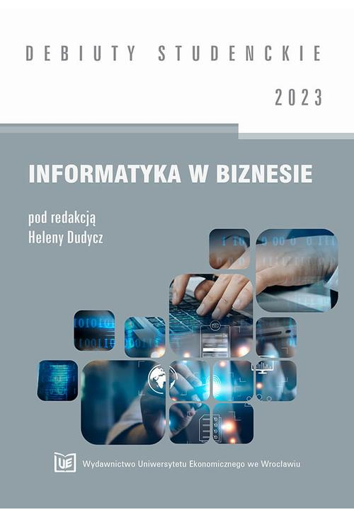 Informatyka w biznesie 2023 [DEBIUTY STUDENCKIE]