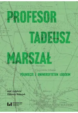 Profesor Tadeusz Marszał