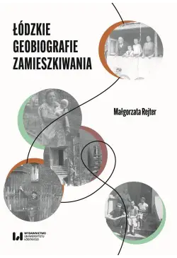 Łódzkie geobiografie...