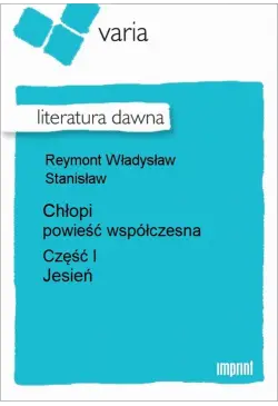 Chłopi  Tom I