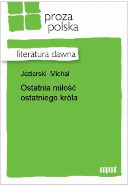 Ostatnia miłość ostatniego...