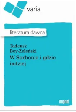 W Sorbonie i gdzie indziej