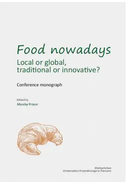 Food nowadays – local or...