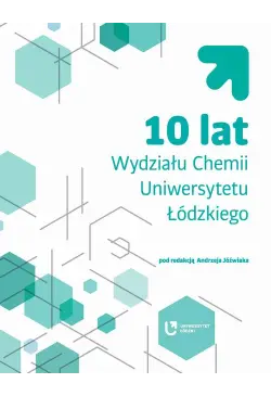 10 lat Wydziału Chemii...