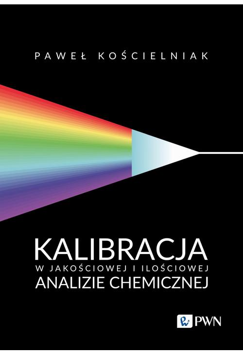 Kalibracja w jakościowej i ilościowej analizie chemicznej