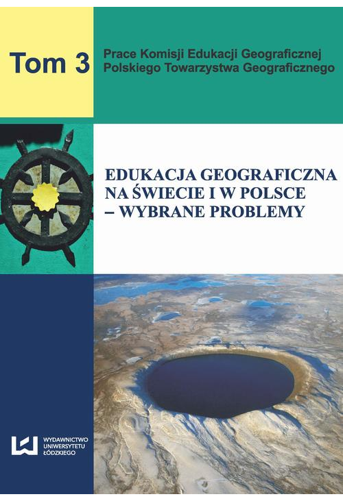 Edukacja geograficzna na świecie i w Polsce - wybrane problemy