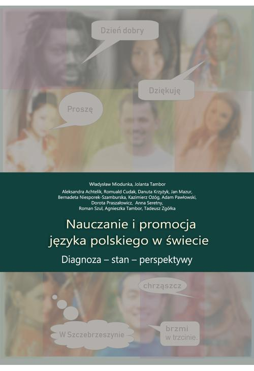 Nauczanie i promocja języka polskiego w świecie. Diagnoza – stan – perspektywy