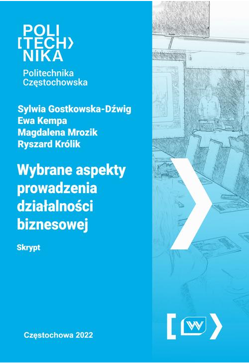 Wybrane aspekty prowadzenia działalności biznesowej