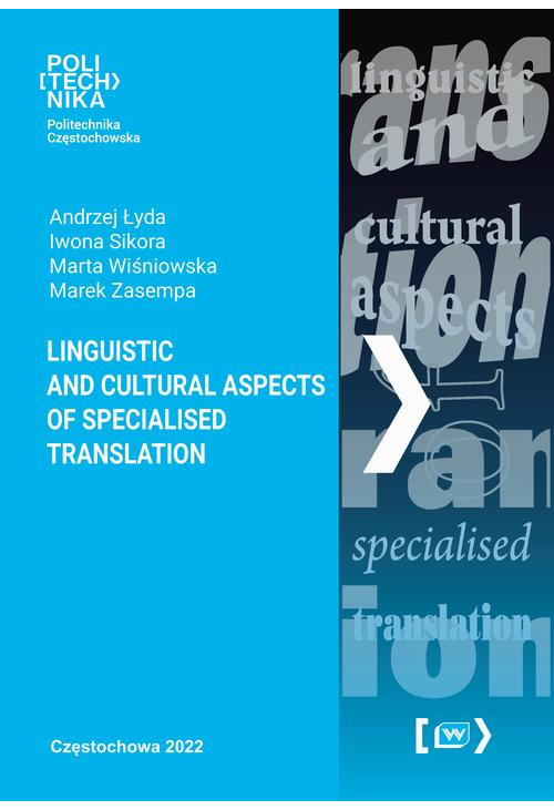 Linguistic and Cultural Aspects of Specialised Translation