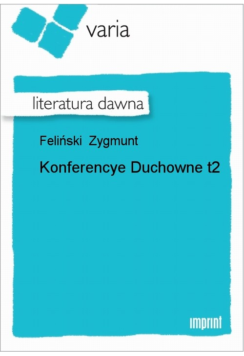 Konferencye Duchowne, t. 2