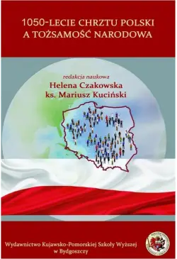 1050-lecie Chrztu Polski a...