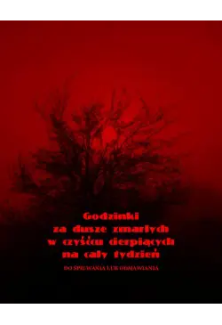 Godzinki za dusze zmarłych...