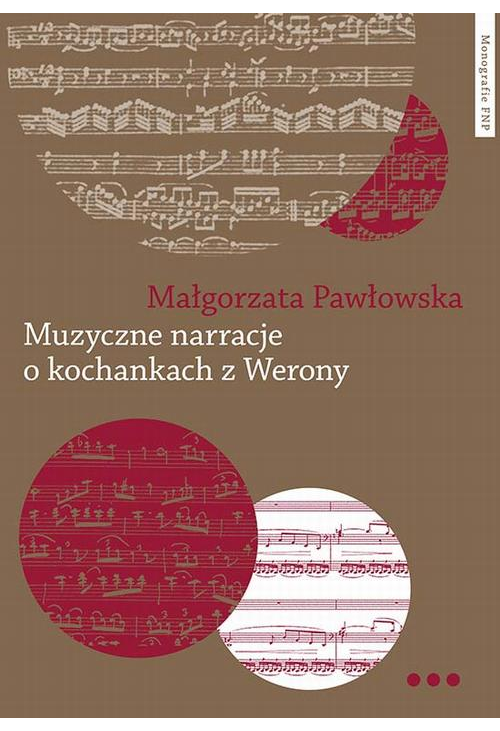 Muzyczne narracje o kochankach z Werony. Wprowadzenie do narratologii muzycznej