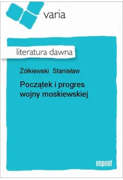 Początek i progres wojny...