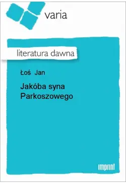 Jakóba syna Parkoszowego