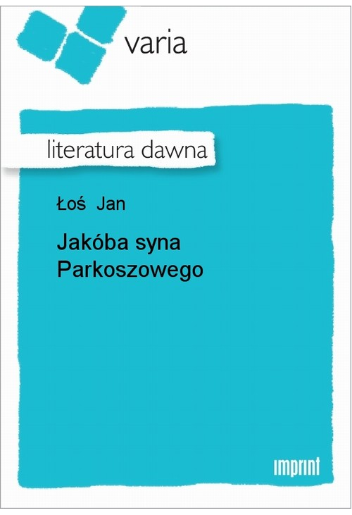 Jakóba syna Parkoszowego