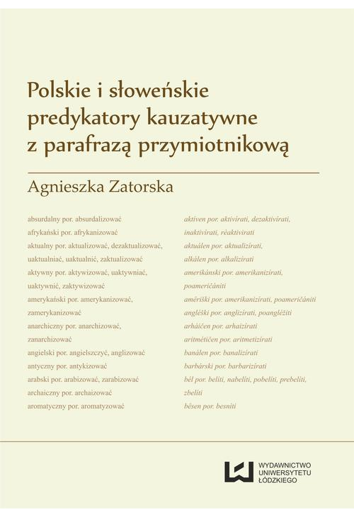 Polskie i słoweńskie predykatory kauzatywne z parafrazą przymiotnikową