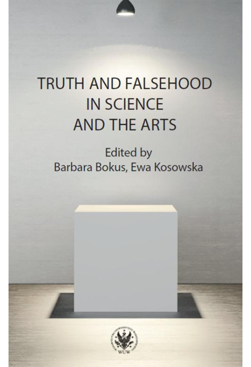 Truth and Falsehood in Science and the Arts