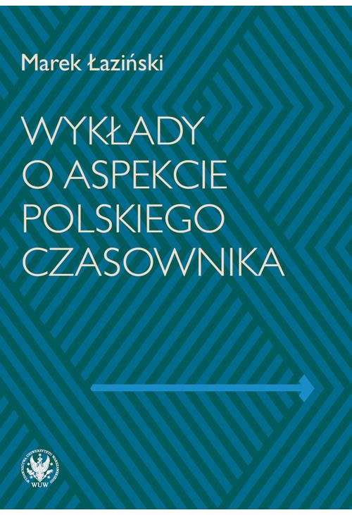 Wykłady o aspekcie polskiego czasownika