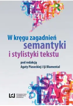 W kręgu zagadnień semantyki...